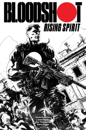 Bloodshot Rising Spirit (2018) #1 Stadium Comics Exclusive B&W