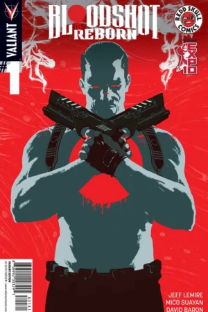 Bloodshot Reborn (2015) #1 Redd Skull/Calgary Expo Retailer Exclusive