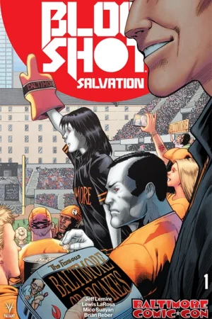 Bloodshot Salvation (2017) #1 Baltimore Comic-Con Exclusive