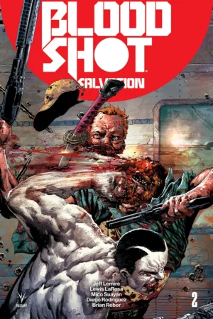 Bloodshot Salvation (2017) #2 CVR C Beredo (Battle Damaged)