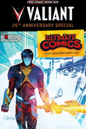 FCBD 2015: Valiant 25th Anniversary Special (2015) Ultimate Comics Retailer Exclusive